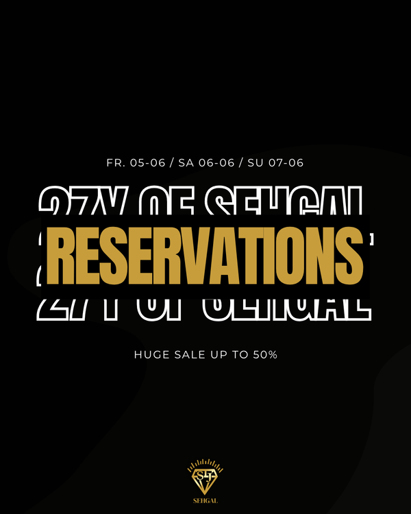 Reserve your deal! - 27 years of Sehgal Sale